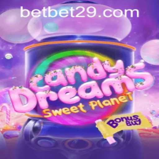 CandyDreamsSweetPlanet: A Sweet Journey with bet29 PH Login