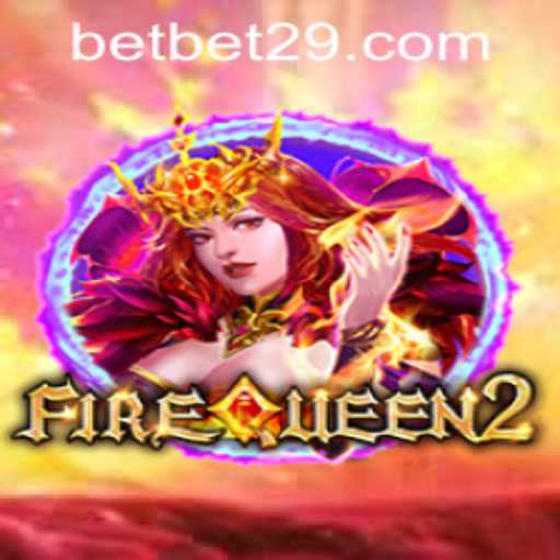 Explore the Thrills of FireQueen2: A Comprehensive Guide to Gameplay and Strategy with bet29 PH Login