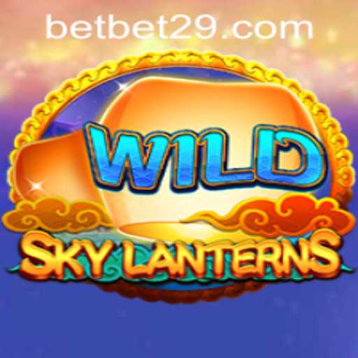 Exploring the World of SkyLanterns and Navigating Bet29 PH Login